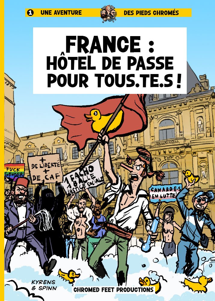 Couverture de la BD des Pieds Chromés "France, Hôtel de passe pour tous.te.s !!!"