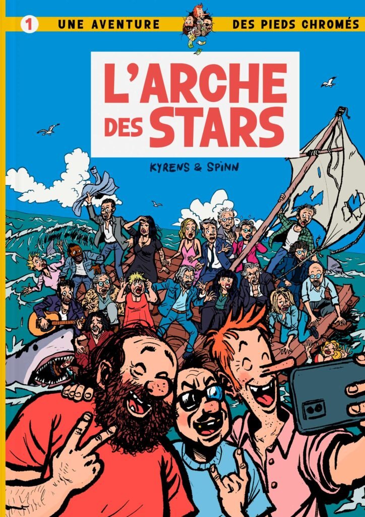 Couverture de la bande dessinée des Pieds Chromés : l'Arche des Stars